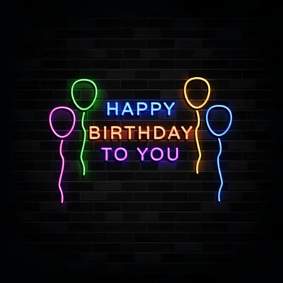 Happy Birthday To You with Balloons Neon Sign