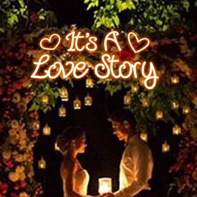 It's A Love Story Neon Sign