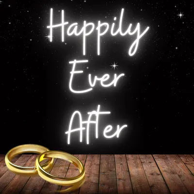 Happily Ever After Neon Sign