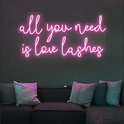All You Need is Love Lashes Neon Sign