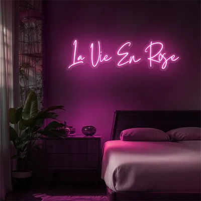 La Vie En Rose Neon Sign