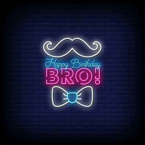 Happy Birthday Bro Neon Sign - Imprint Now