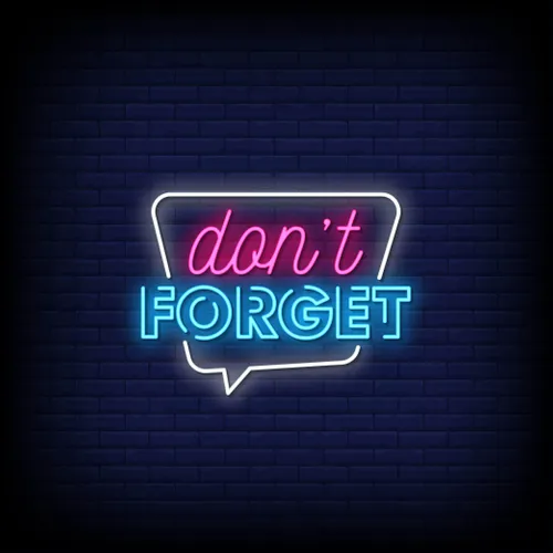 Don't Forget Neon Sign - Imprint Now