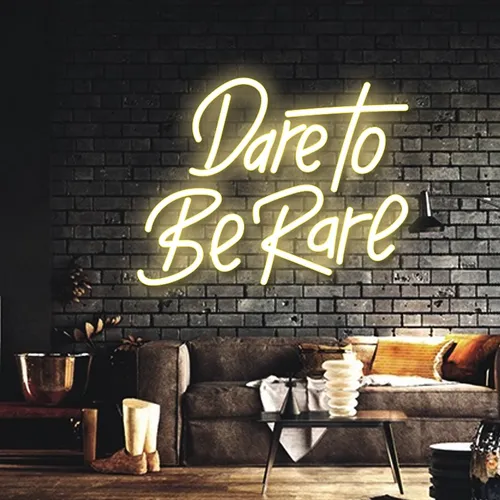 Dare to Be Rare Neon Sign - Imprint Now