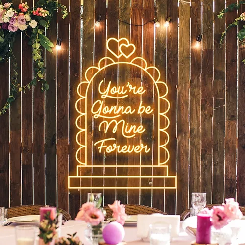 You're Gonna Be Mine Forever Neon Sign - Imprint Now