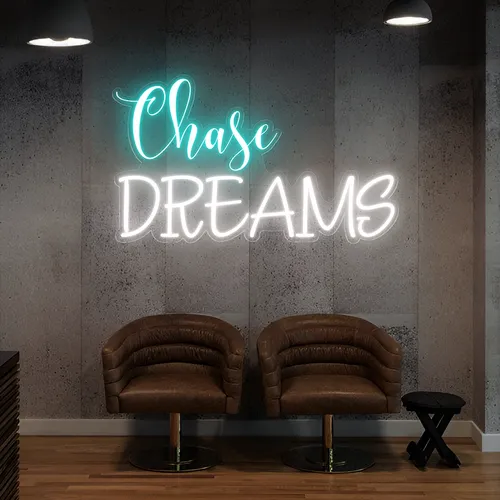 Chase Dreams Neon Sign - Imprint Now