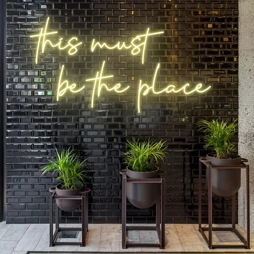 This Must Be The Place LED Neon Sign - Imprint Now