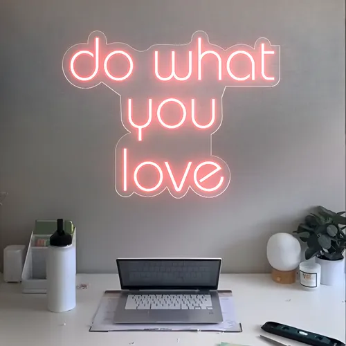 Do What You Love Neon Sign - Imprint Now