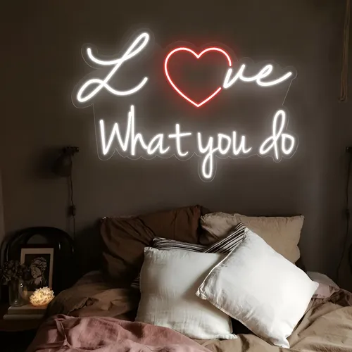 Love What You Do Neon Sign - Imprint Now