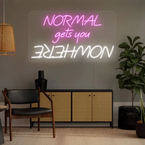 Normal Gets You Nowhere Neon Sign - Imprint Now