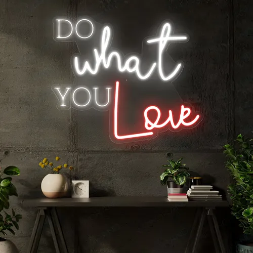 Do What You Love Neon Signa - Imprint Now