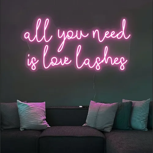 All You Need is Love Lashes Neon Sign - Imprint Now