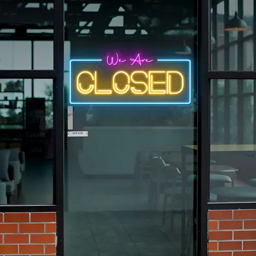 We Are Closed Neon Sign - Imprint Now