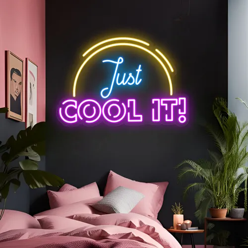 Just Cool It Neon Sign - Imprint Now