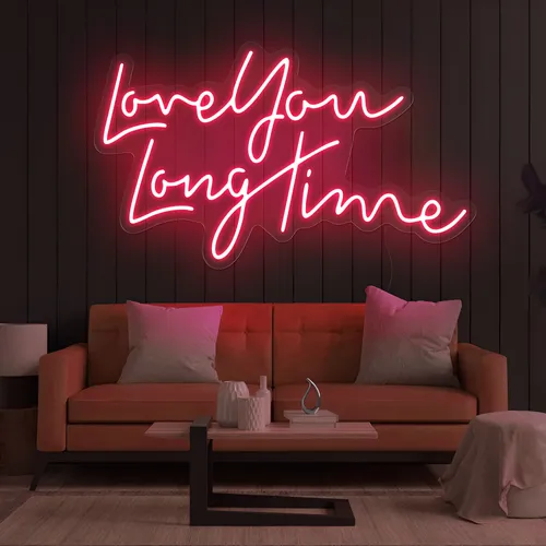 Love You Long Time Neon Sign - Imprint Now