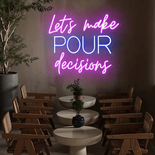Fun Pop "Let's Make Pour Decisions" Neon Sign - Imprint Now