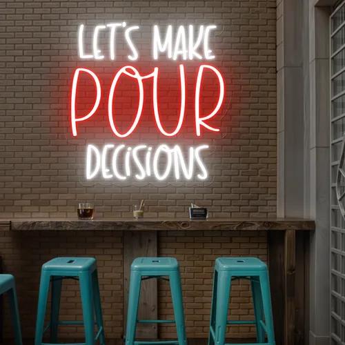 Vibrant "Let's Make Pour Decisions" Neon Sign - Imprint Now