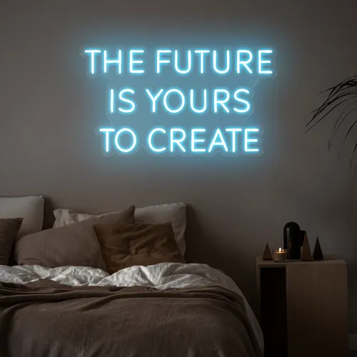 Empowering The Future is Yours to Create Neon Sign - Imprint Now