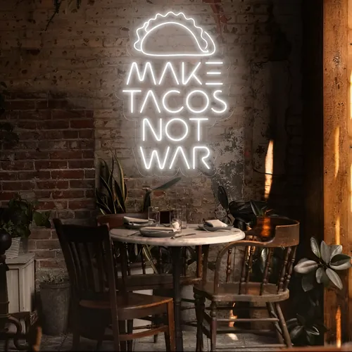 Tasty "Make Tacos Not War" Neon Sign - Imprint Now