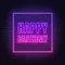 Happy Birthday Framed Neon Sign - Imprint Now
