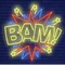 Bam Neon Sign - Imprint Now