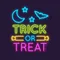 Trick Or Treat Neon Sign - Imprint Now